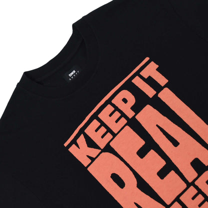 Keep It Real T-Shirt